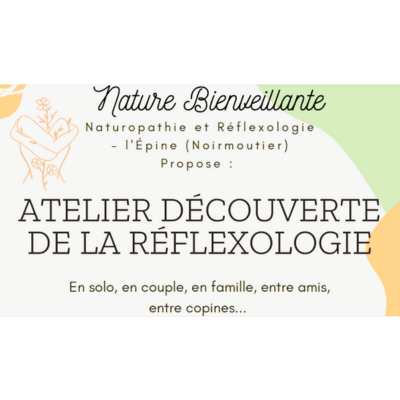 Découvrir la réflexologie sur Noirmoutier ateliers camping hôtel hébergement activité tourisme