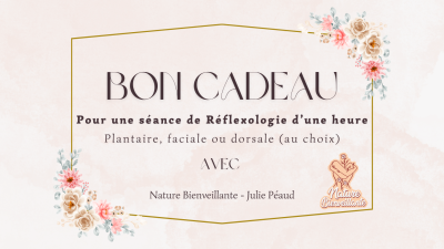 Bon cadeau r&eacute;flexologie Noirmoutier plantaire, dorsale, faciale Relaxation Revitalisation 